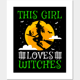 Halloween Witch Quote - This Girl Loves Witches Posters and Art